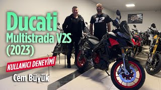 Ducati Multistrada V2S 2023  Kullanıcı Deneyimi Cem Büyük [upl. by Alaikim591]