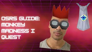 OSRS Guide  Monkey Madness I Quest [upl. by O'Donnell]