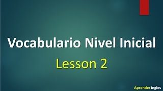 Vocabulario en ingles  español leccion 2 [upl. by Sajet576]