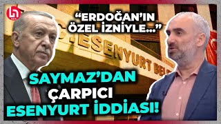 İsmail Saymazdan bomba iddia quotEsenyurt soruşturması Erdoğanın özel izni ile yürütüldüquot [upl. by Cad]