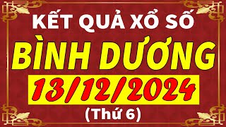 Xổ số Bình Dương ngày 13 tháng 12  XSBD  KQXSBD  SXBD  Xổ số kiến thiết Bình Dương hôm nay [upl. by Evannia19]