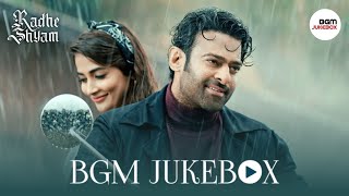 Radhe Shyam BGM Jukebox HD  Radhe Shyam BGMs HD  Radhe Shyam Love BGMs  Prabhas  Pooja Hegde [upl. by Hanikehs141]