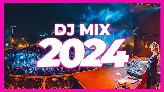 DJ MIX 2024  Mashups amp Remixes of Popular Songs 2024  DJ Remix Club Music Party Songs Mix 2023 🥳 [upl. by Ayanet]