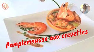 Pamplemousse Aux Crevettes Sauce Moutarde [upl. by Aniratak]