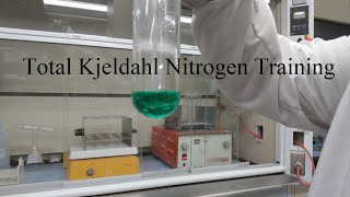 Total Kjeldahl Nitrogen Training [upl. by Ellivnarg461]