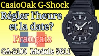 Réglage Montre G Shock GA2100 Module 5611  Comment régler lheure et la date Français [upl. by Trocki248]