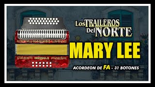 MARY LEE  LOS TRAILEROS DEL NORTE [upl. by Prent]