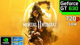 Mortal Kombat 11  GeForce GT 630  I5 2500K  720p Low [upl. by Geof178]