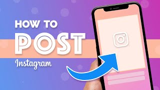 How to Post on Instagram 2022 Beginners Guide [upl. by Alaham312]