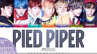 BTS 방탄소년단 PIED PIPER Lyrics Color Coded HanRomEng  UNTIL 2025 5 [upl. by Hamrah]