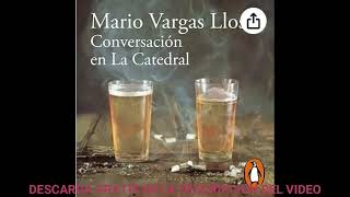 Conversación en La CatedralaudiolibroMario Vargas Llosa [upl. by Anisor]