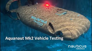 Aquanaut Mk2 Test Video [upl. by Apurk]