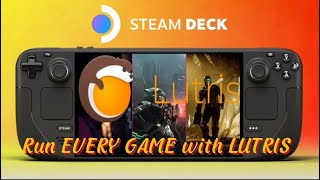 How to run EVERY GAME and fix other ERRORS with LUTRIS on STEAM DECK [upl. by Caldeira]