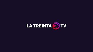 La Treinta TV  EN VIVO [upl. by Tanitansy]