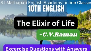 The Elixir of Life by CVRaman 10th English Exercise Questions with Answers SSLC English classes [upl. by Welby680]