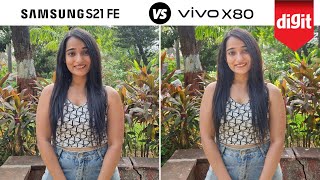 Vivo X80 vs Samsung Galaxy S21 FE  BEST CAMERA COMPARISON around Rs 50000 [upl. by Gnilrac]