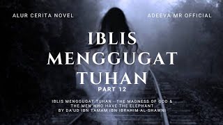 Iblis Menggugat Tuhan  Part 12  Miriam Adik Perempuan Musa [upl. by Fabiola]