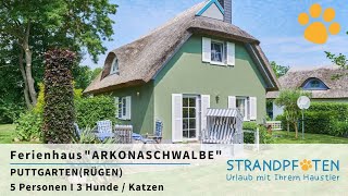 Ferienhaus mit Hund auf Rügen I Ostsee I Ferienhaus „Arkonaschwalbe“ I STRANDPFOTEN [upl. by Ynnavoig263]