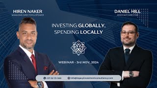 NEW LAUNCHES Investing Globally Spending Locally  3rd November 2024 Webinar [upl. by Nnanerak926]