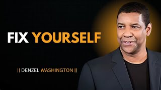 FIX YOUR SELF  Best Motivational Speech inspired by denzelwashington [upl. by Yzus]