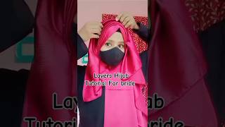 Layers Hijab Tutorial For Bride 🥰modestfashion hijabers hijab tutorial fashion shorts youtube [upl. by Raven]