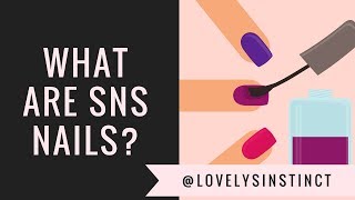 What are SNS nails [upl. by Dualc572]