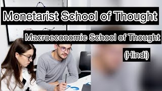 Monetarist School of Thought  Macroeconomic School of Thought  Macroeconomics [upl. by Ecirtnom]