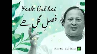 Fasle gul hai Saja hai maikhanaNusrat fathe Ali KhanTop Qawali by Sufi strong [upl. by Obe]