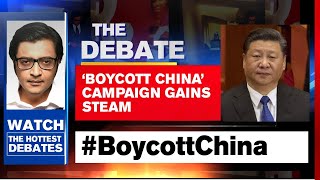 Boycott China Campaign Gains Steam  The Debate With Arnab Goswami [upl. by Naynek]