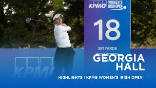 Georgia Hall  Second Round Highlights  69 4  KPMG Womens Irish Open [upl. by Ivz]