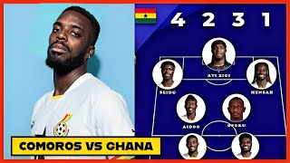 BLACK STARS🇬🇭 STRONG STARTING XI LINEUP FOR COMOROS🇰🇲 VS 🇬🇭GHANA  KUDUS INAKI WILLIAMS… [upl. by Adiazteb]