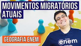 MOVIMENTOS MIGRATÓRIOS ATUAIS causas e exemplos  Geografia para o Enem  Raphael Carrieri [upl. by Feldman233]