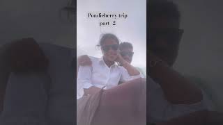 Pondicherry trip part2 Minivlogpondicherrybeach [upl. by Brewer]