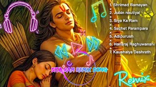 Siya Ram Remix Song Jubin Nautiyal × Lofi × Kaushalya dashrath × Siya Ke Ram  Shrimad Ramayan [upl. by Naletak]