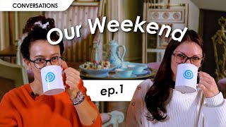 ENGLISH CONVERSATION con Norma e Nelly “Spill the tea” about your weekend [upl. by Etnahs]