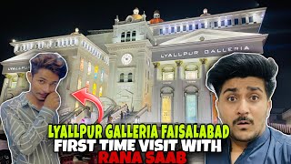 LYALLPUR GALLERIA Faisalabad  First Time Visit With Rana Saab 😂  Junaid Raza Vlogs [upl. by Edvard987]