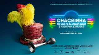 CHACRINHA  EU VIM PARA CONFUNDIR E NÃO PARA EXPLICAR  Doc [upl. by Spear]