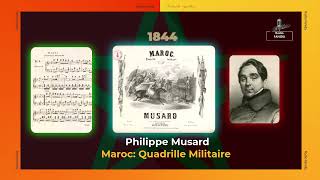 Philippe Musard  Maroc  Quadrille Militaire  1844 Symphonie des cavaliers marocains [upl. by Cuttler483]