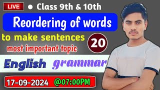 Reordering of words to make sentence।Reorder of word।Class 10th English grammar by Kaushal Prajapati [upl. by Ateekal]