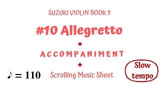 🎵 ALLEGRETTO Suzuki Violin🎻 Book 110 Scrolling Music Sheet🎹 ACCOMPANIMENT SLOW PLAY ALONG hum [upl. by Aritak144]