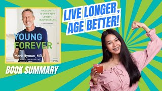 Young Forever Explained Unlock the Secrets to a Long Healthy Life [upl. by Sturdivant873]