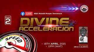 DIVINE ACCELERATION  MIDMONTH PRAYER OUTREACH DAY 2 16042021 Ministering Dr D K Olukoya [upl. by Crosley813]