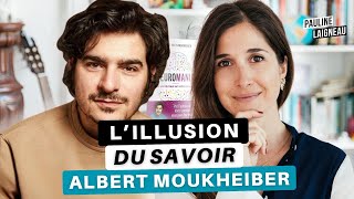 Albert Moukheiber  Neuroscientifique et psychologue clinicien ”L’illusion du savoir” [upl. by Ameluz]