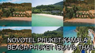 Novotel Phuket Karon Beach Resort And Spa Phuket Island Thailand [upl. by Olaznog677]