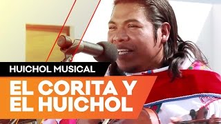 Huichol Musical ACCESS El Corita y El Huichol [upl. by Jolenta]