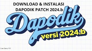 Tutorial Download dan Instalasi Patch Aplikasi Dapodik Versi 2024 a Ke 2024 b [upl. by Edi]