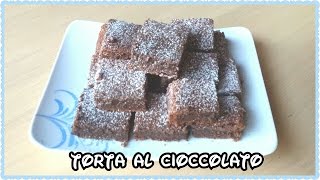 TORTA AL CIOCCOLATO RICETTA FACILE [upl. by Inohs]