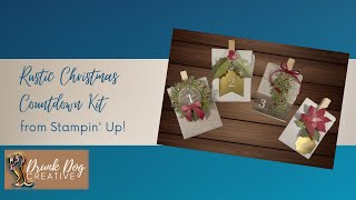 Stampin Up Rustic Christmas Countdown Calendar Kit  Unboxing [upl. by Harle440]