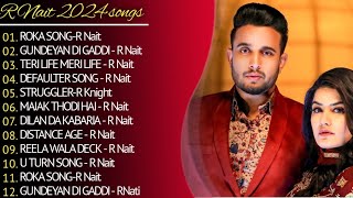 R Nait New Song 2024  New Punjabi Song 2024  R Nait All Punjabi Song 2024  New Song [upl. by Michel490]