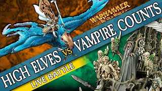 High Elves vs Vampire Counts  Warhammer The Old World Live Battle Report [upl. by Jaan342]